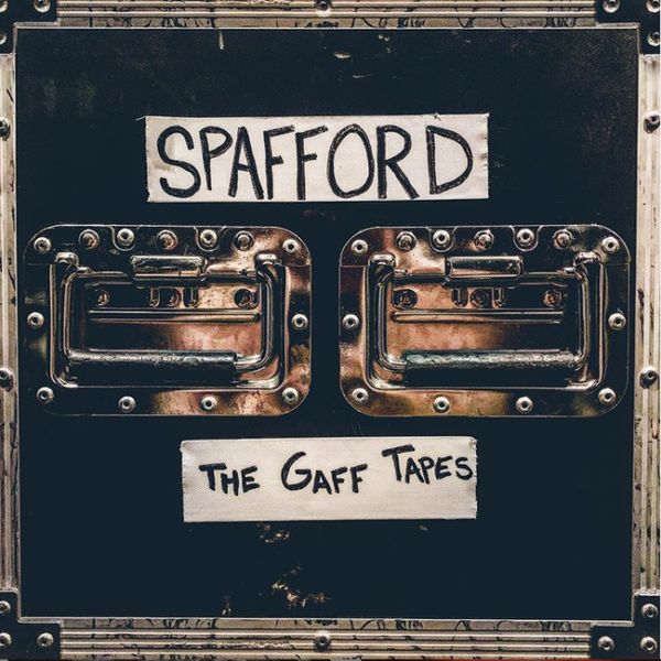 Spafford — Gaff Tapes cover